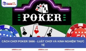 Cách Chơi Poker