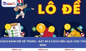 Cách Đánh Đề Dễ Trúng