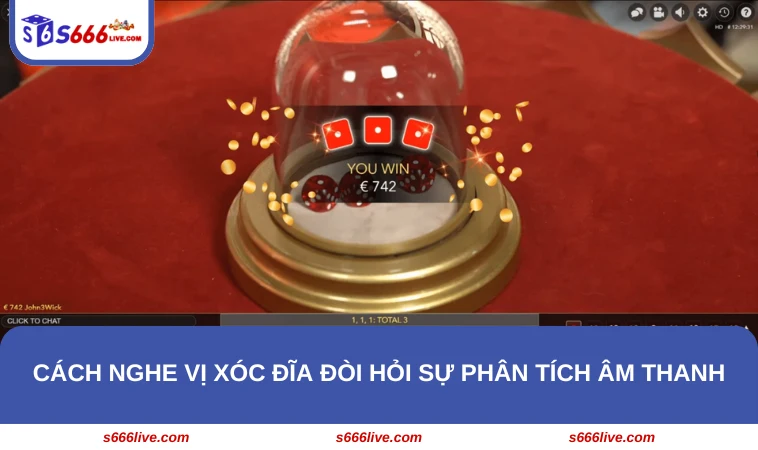 Cách Nghe Vị Xóc Đĩa S666 - Hướng Dẫn Chuẩn Cho Người Chơi 330 Cách nghe vị xóc đĩa đòi hỏi sự phân tích âm thanh