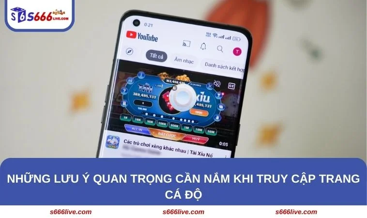 Hội viên cần nắm được 3 lưu ý quan trọng khi truy cập vào trang cá độ 