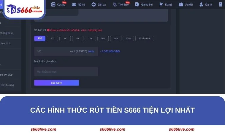 Rút Tiền S666 248 Chia sẻ cho tân binh thao tác rút tiền S666 tiện lợi và an toàn nhất