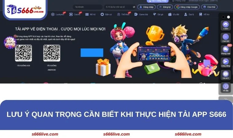 Người chơi cần nắm được những lưu ý khi tải app để quá trình suôn sẻ